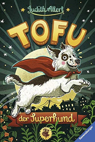 Tofu, der Superhund - poveste in limba germana