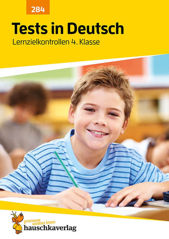 Hauschkaverlag: Tests in Deutsch - Lernzielkontrollen 4. Klasse