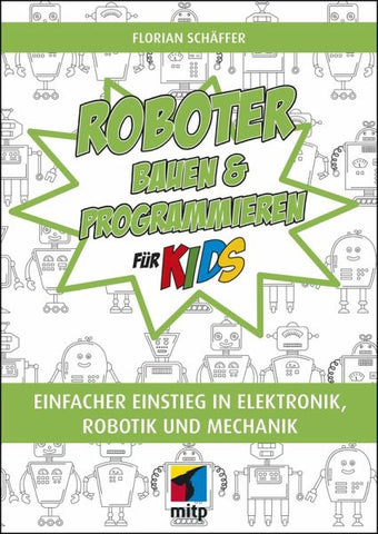 Roboter bauen und programmieren für Kids