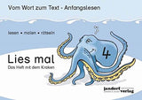 Lies mal 4 - Das Heft mit dem Kraken: Vom Wort zum Text