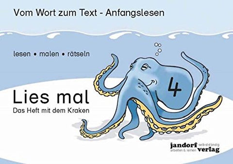 Lies mal 4 - Das Heft mit dem Kraken: Vom Wort zum Text