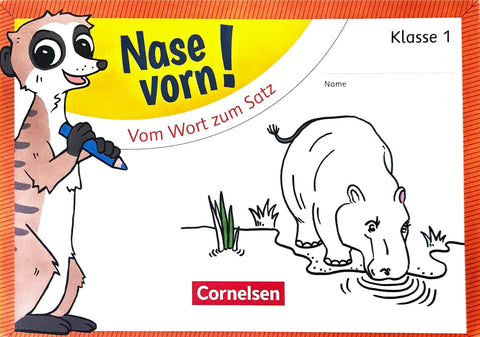 Nase vorn! - Erstlesen - Übungshefte - 1. Schuljahr: Vom Wort zum Satz - Übungsheft